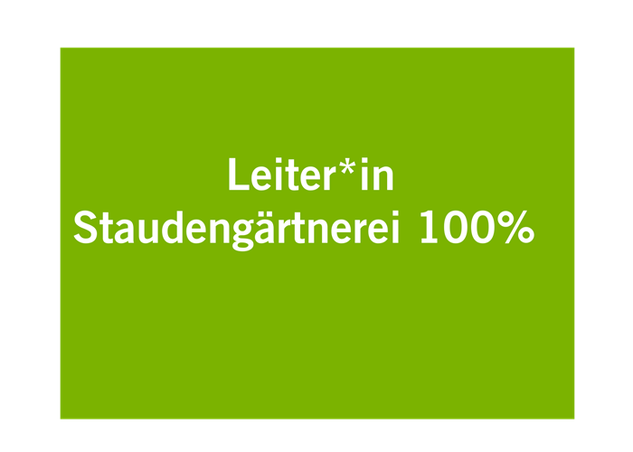 Leiter*in Staudengärtnerei